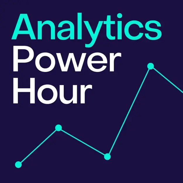 The Digital Analytics Power Hour